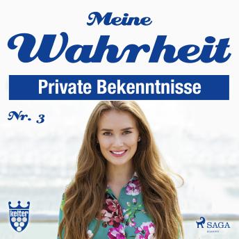 [German] - Meine Wahrheit, Private Bekenntnisse 3