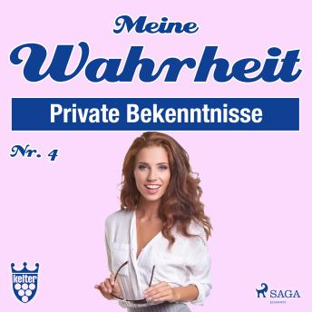 [German] - Meine Wahrheit, Private Bekenntnisse 4