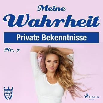 [German] - Meine Wahrheit, Private Bekenntnisse 7