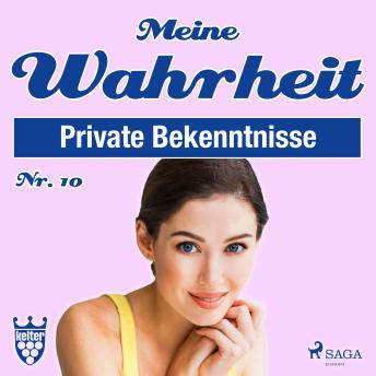 [German] - Meine Wahrheit, Private Bekenntnisse 10