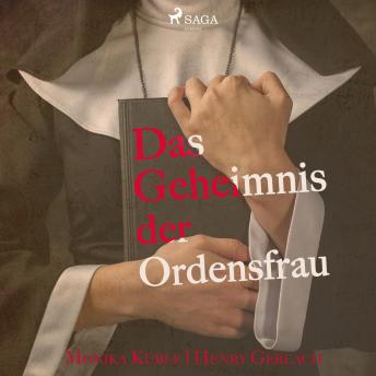 [German] - Das Geheimnis der Ordensfrau (Ungekürzt)