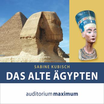 [German] - Das alte Ägypten (Ungekürzt)