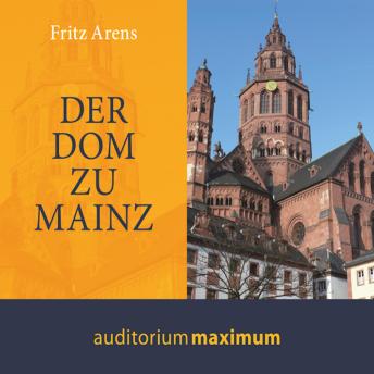 [German] - Der Dom zu Mainz (Ungekürzt)