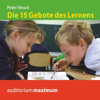 [German] - Die 15 Gebote des Lernens (Ungekürzt)