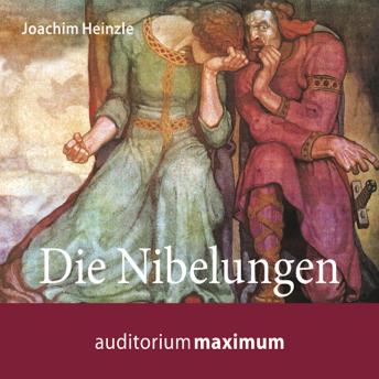 [German] - Die Nibelungen (Ungekürzt)