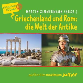 [German] - Griechenland und Rom: die Welt der Antike - Weltgeschichte für Kinder