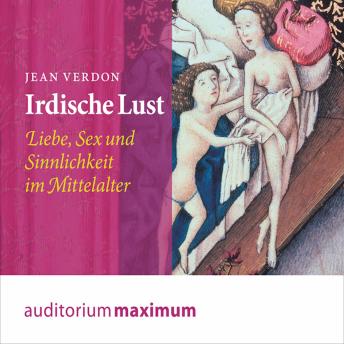 [German] - Irdische Lust (Ungekürzt)