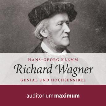 [German] - Richard Wagner (Ungekürzt)