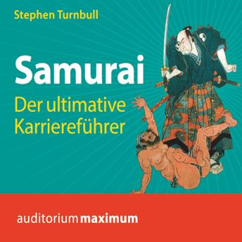[German] - Samurai - Der ultimative Karriereführer (Ungekürzt)