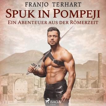 [German] - Spuk in Pompeji (Ungekürzt)