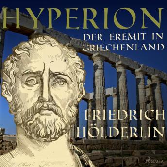[German] - Hyperion - Der Eremit in Griechenland (Ungekürzt)