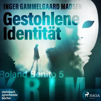 [German] - Gestohlene Identität - Rolando Benito 5 (Ungekürzt)