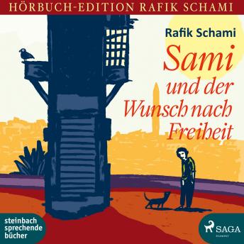 [German] - Sami und der Wunsch nach Freiheit (Ungekürzt)