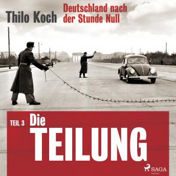 [German] - Deutschland nach der Stunde Null Teil 3 – Die Teilung