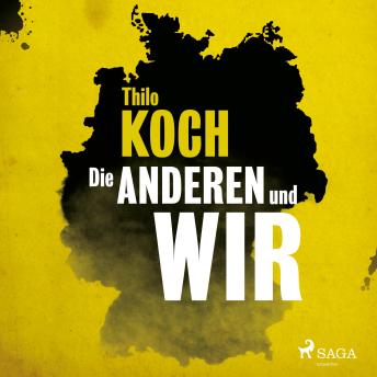 [German] - Die anderen und wir (Ungekürzt)