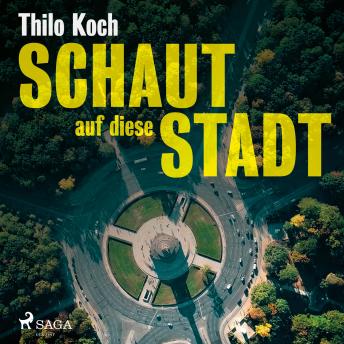 [German] - Schaut auf diese Stadt (Ungekürzt)