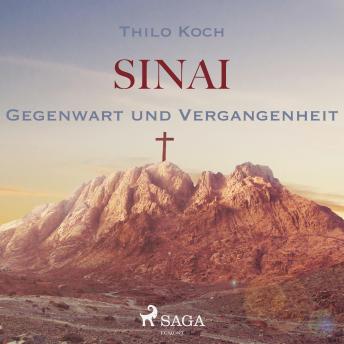 [German] - Sinai - Gegenwart und Vergangenheit (Ungekürzt)