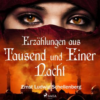 [German] - Erzählungen aus Tausend und Einer Nacht (Ungekürzt)