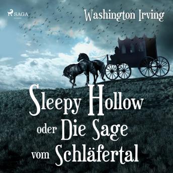 [German] - Sleepy Hollow oder Die Sage vom Schläfertal (Ungekürzt)