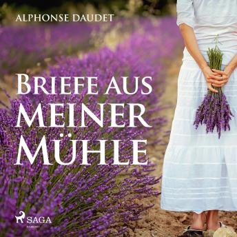 [German] - Briefe aus meiner Mühle (Ungekürzt)
