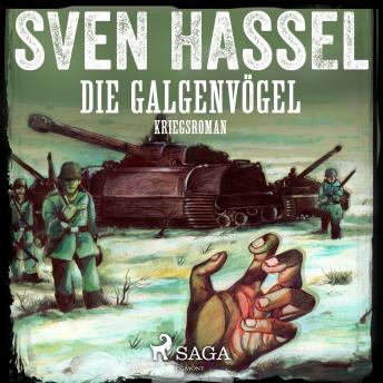[German] - Die Galgenvögel - Kriegsroman: Die Galgenvögel