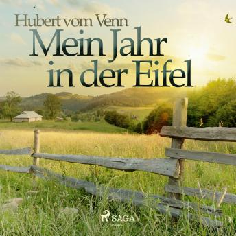[German] - Mein Jahr in der Eifel (Ungekürzt)