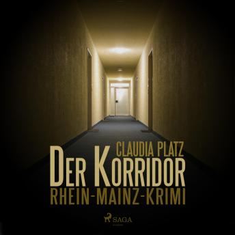 [German] - Der Korridor - Rhein-Mainz-Krimi (Ungekürzt)