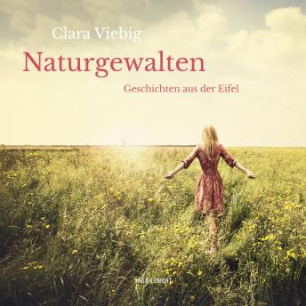[German] - Naturgewalten - Geschichten aus der Eifel (Ungekürzt)