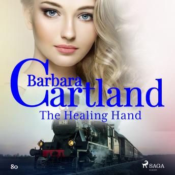 The Healing Hand (Barbara Cartland's Pink Collection 80)