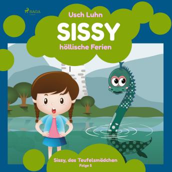 [German] - Sissy - höllische Ferien: Sissy, das Teufelsmädchen. Folge 5