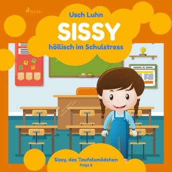 [German] - Sissy - höllisch im Schulstress: Sissy, das Teufelsmädchen. Folge 2