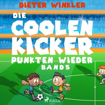[German] - Die Coolen Kicker punkten wieder - Band 5