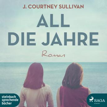 [German] - All die Jahre: Roman