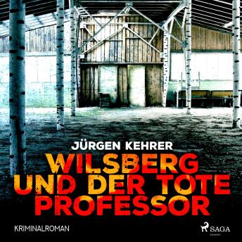 [German] - Wilsberg und der tote Professor - Kriminalroman (Ungekürzt)