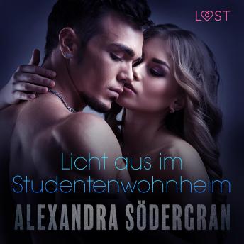 [German] - Licht aus im Studentenwohnheim - Erotischer Roman (Ungekürzt)