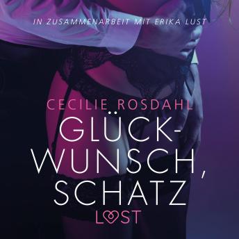 [German] - Glückwunsch, Schatz: Erika Lust-Erotik (Ungekürzt)