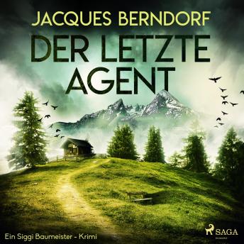 [German] - Der letzte Agent - Ein Siggi-Baumeister-Krimi