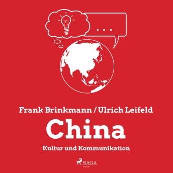 [German] - China - Kultur und Kommunikation (Ungekürzt)