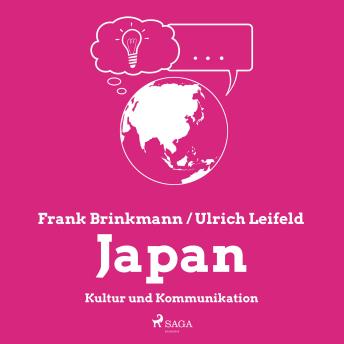 [German] - Japan - Kultur und Kommunikation (Ungekürzt)