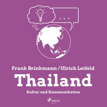 [German] - Thailand - Kultur und Kommunikation (Ungekürzt)