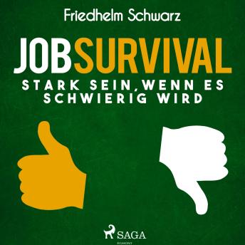 [German] - Jobsurvival - Stark sein, wenn es schwierig wird (Ungekürzt)