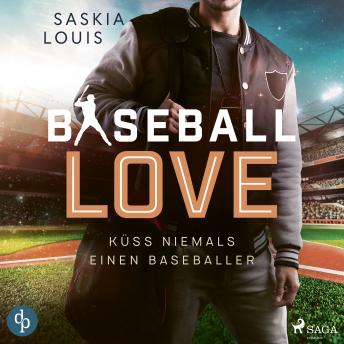 [German] - Küss niemals einen Baseballer - Baseball Love 2 (Ungekürzt)