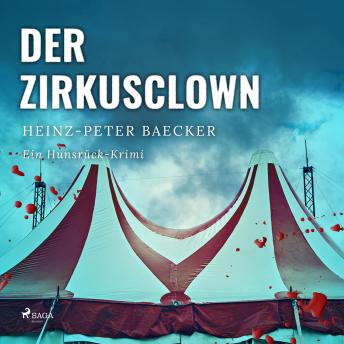[German] - Der Zirkusclown - Ein Hunsrück-Krimi (Ungekürzt)