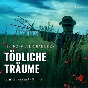 [German] - Tödliche Träume - Ein Hunsrück-Krimi (Ungekürzt)