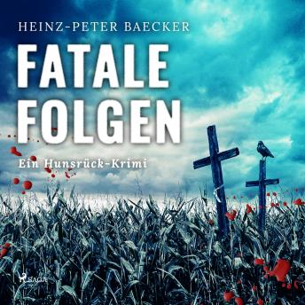 [German] - Fatale Folgen - Ein Hunsrück-Krimi (Ungekürzt)