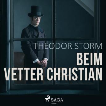[German] - Beim Vetter Christian (Ungekürzt)