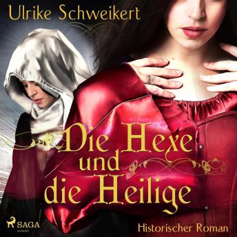 [German] - Die Hexe und die Heilige (Ungekürzt)