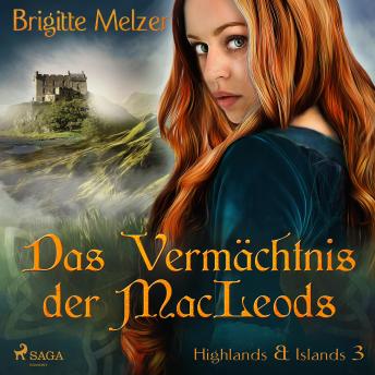 [German] - Das Vermächtnis der MacLeods (Highlands & Islands 3)