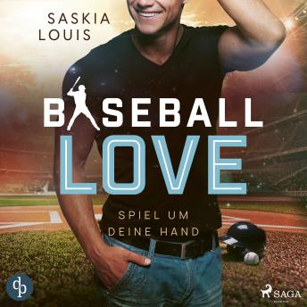 [German] - Spiel um deine Hand - Baseball Love 3 (Ungekürzt)