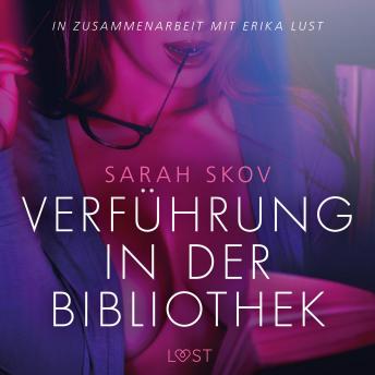 [German] - Verführung in der Bibliothek: Erika Lust-Erotik